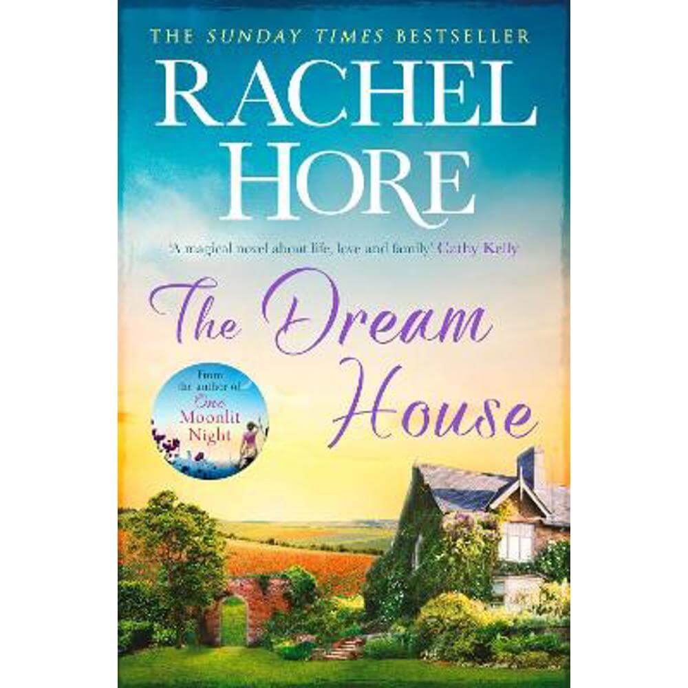 The Dream House: A gripping and moving story from the million-copy bestselling author of The Hidden Years (Paperback) - Rachel Hore